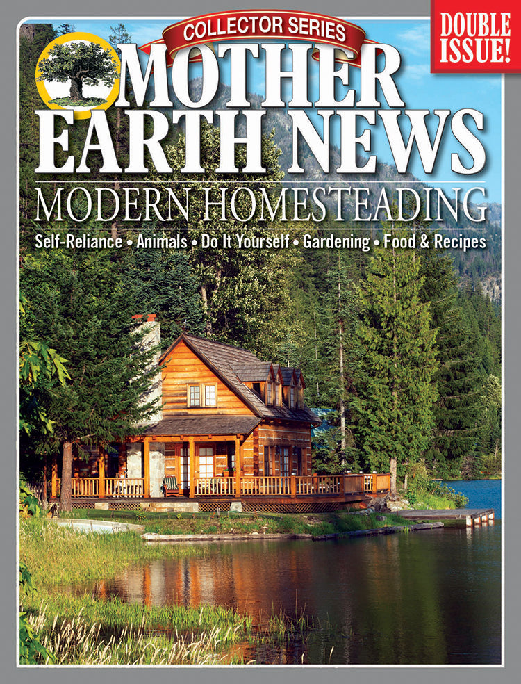 MOTHER EARTH NEWS COLLECTOR SERIES MODERN HOMESTEADING, 6. AUFLAGE