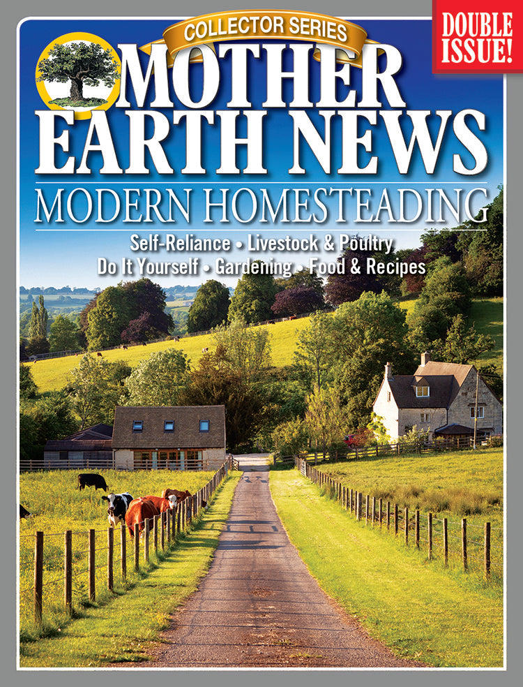 MOTHER EARTH NEWS COLLECTOR SERIES MODERN HOMESTEADING, 2. AUFLAGE