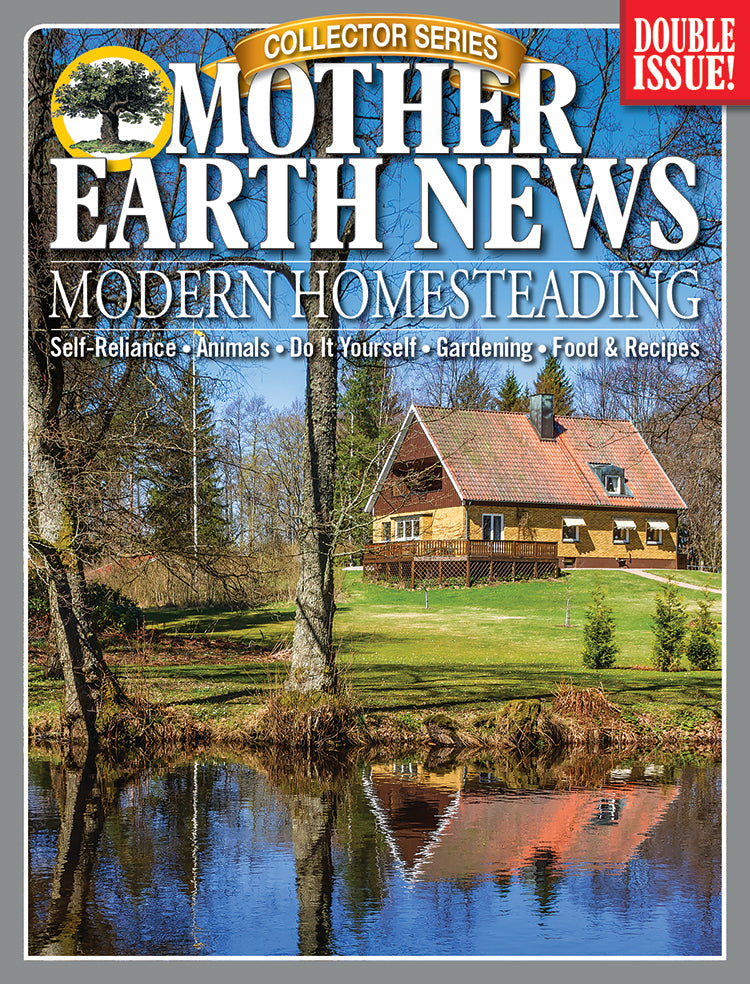 MOTHER EARTH NEWS COLLECTOR SERIES MODERN HOMESTEADING, 3. AUFLAGE