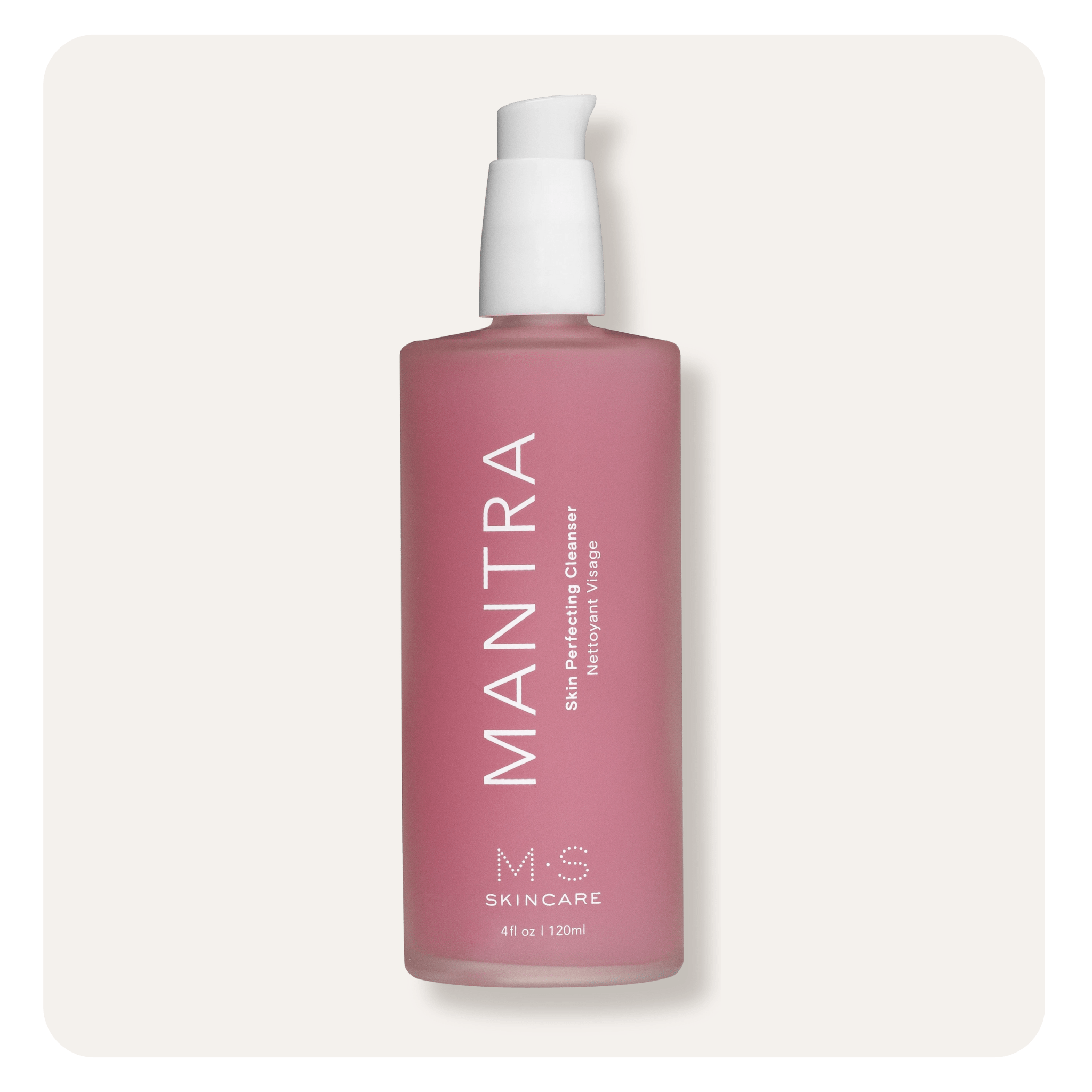 M.S Skincare MANTRA Skin Perfecting Cleanser -Ayurvedic Pink gel in a frosted white bottle with white printing